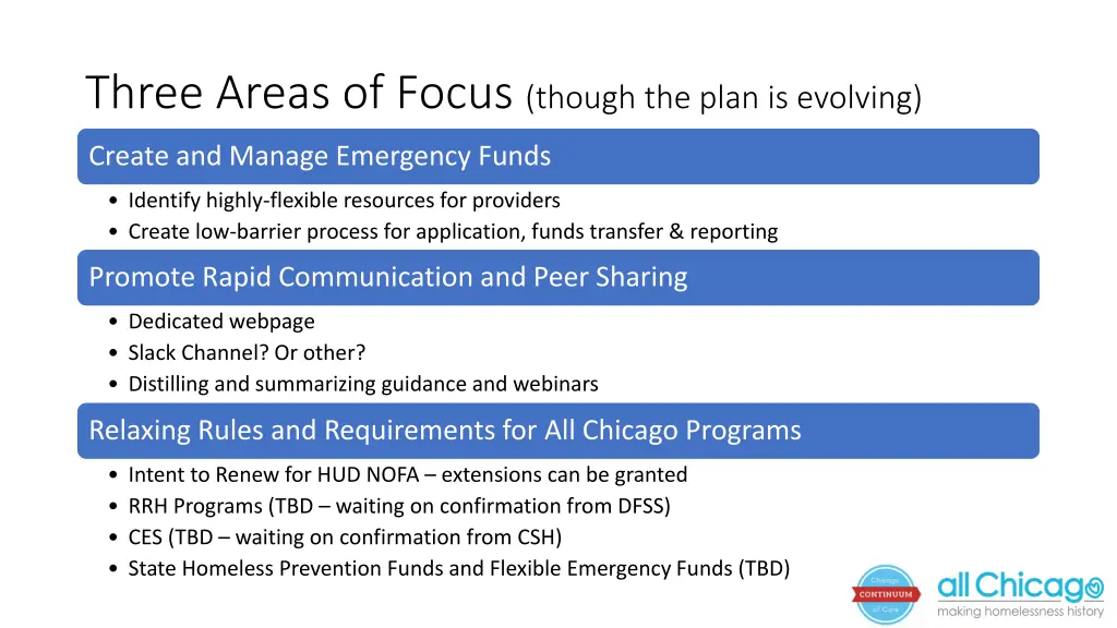 three areas of focus though the plan is evolving