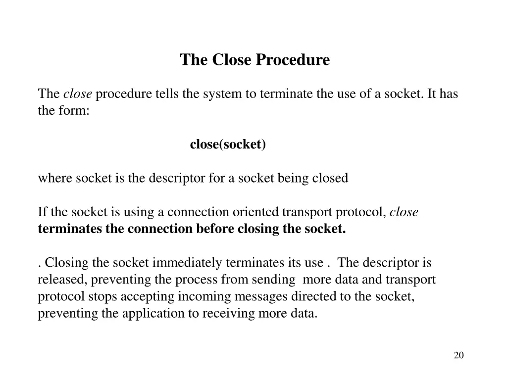 the close procedure