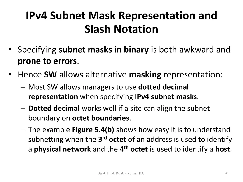 ipv4 subnet mask representation and slash notation