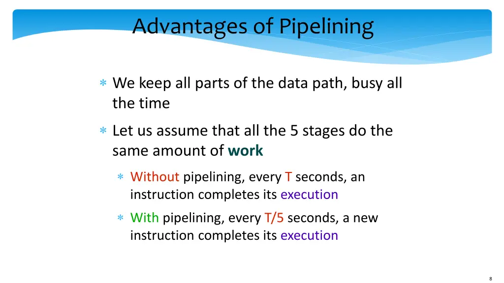 advantages of pipelining