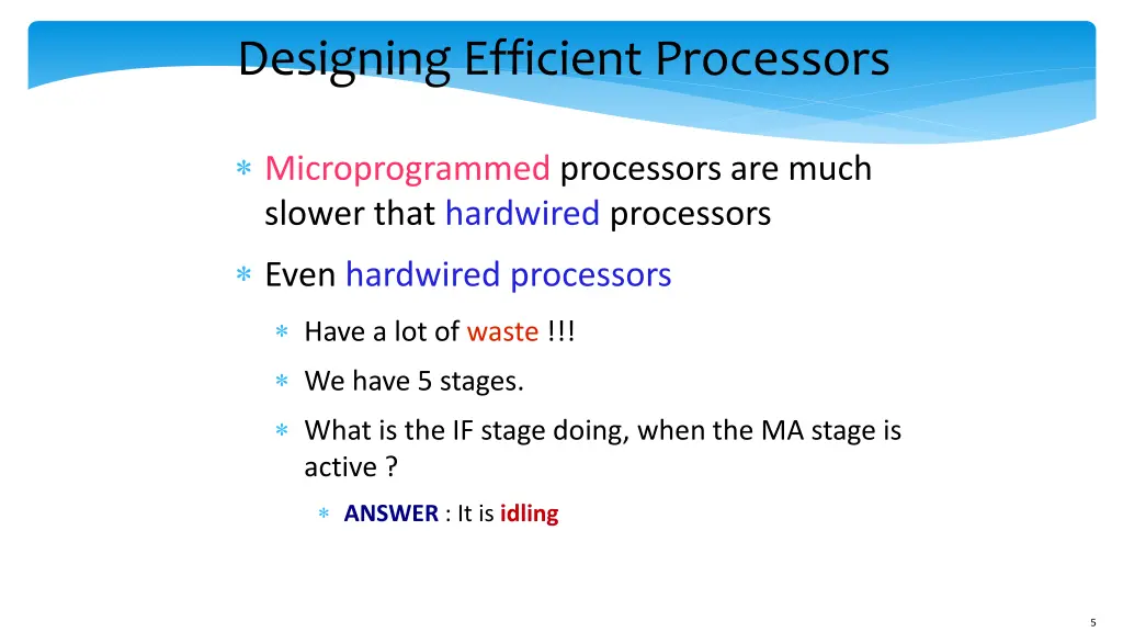 designing efficient processors