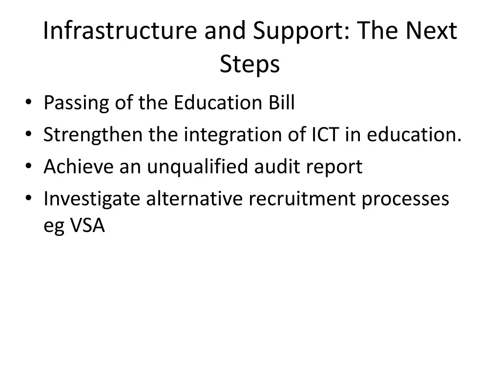 infrastructure and support the next steps passing