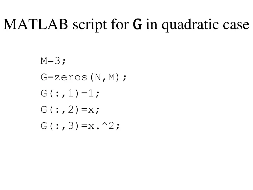 matlab script for g g in quadratic case