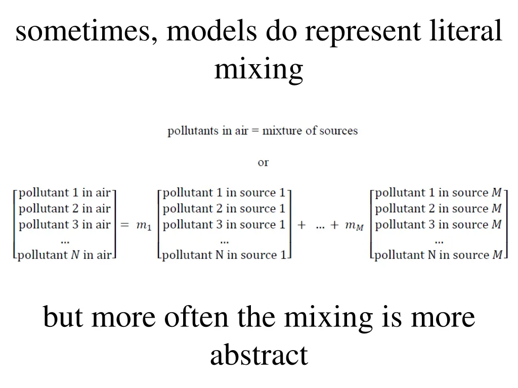 sometimes models do represent literal mixing
