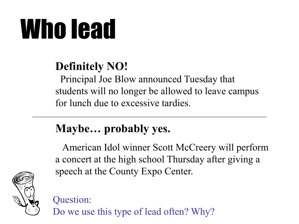 who lead
