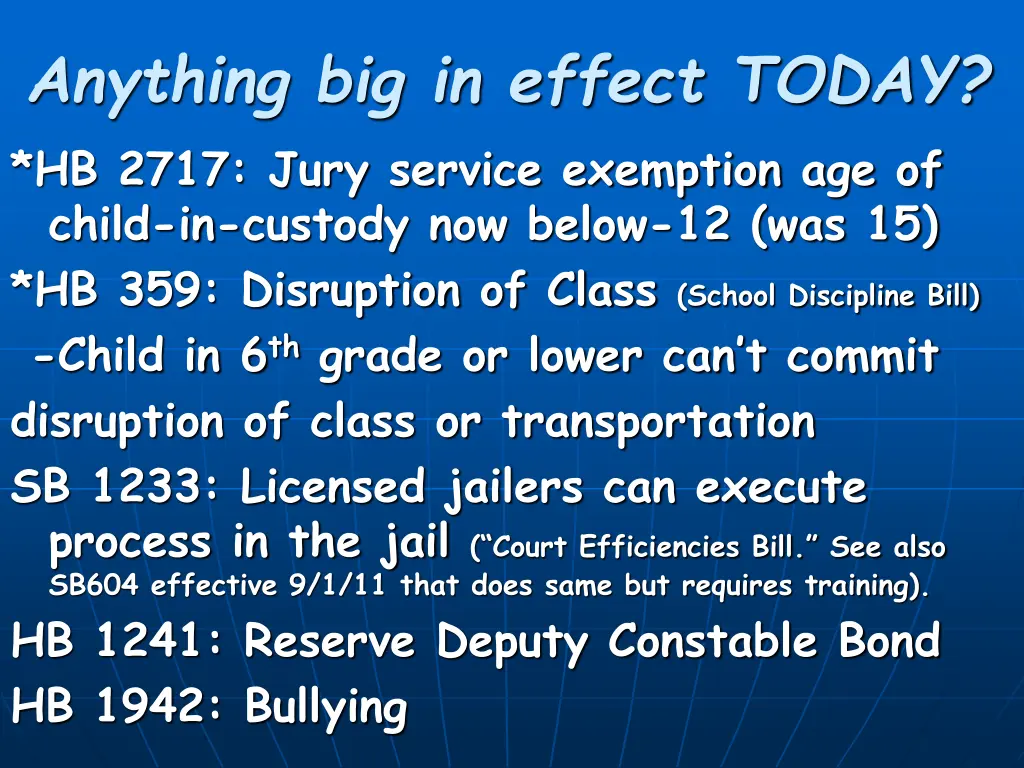 anything big in effect today hb 2717 jury service