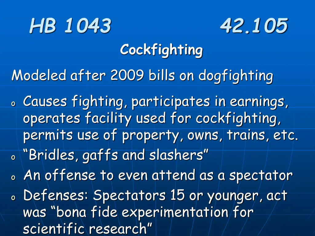 hb 1043 42 105 cockfighting modeled after 2009