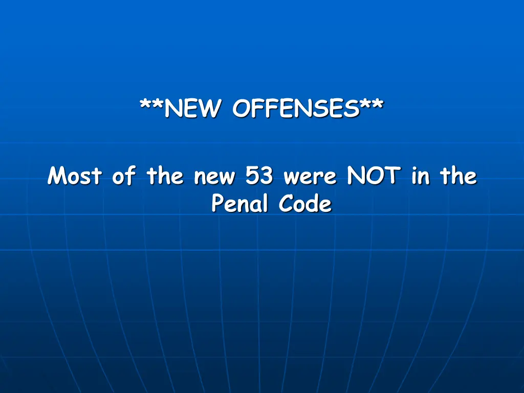 new offenses