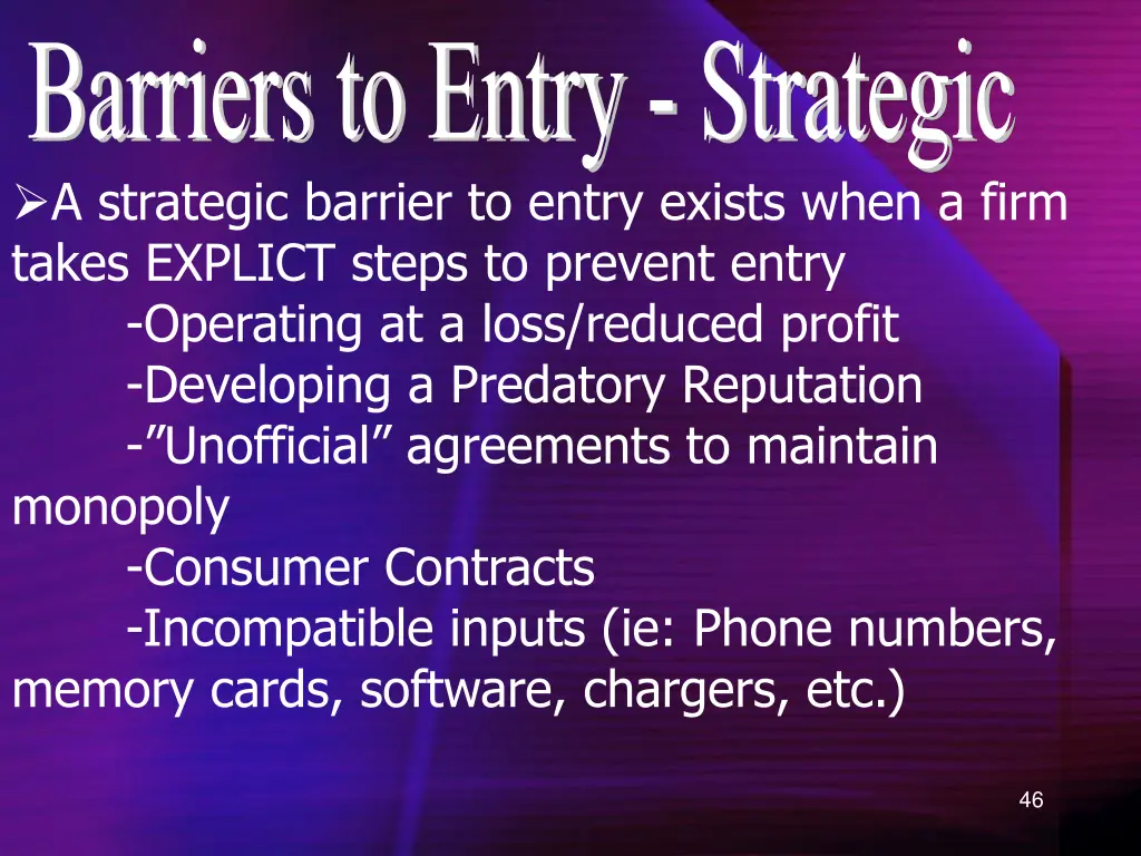 barriers to entry strategic