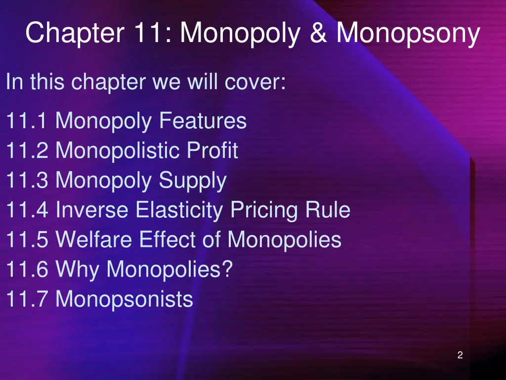 chapter 11 monopoly monopsony