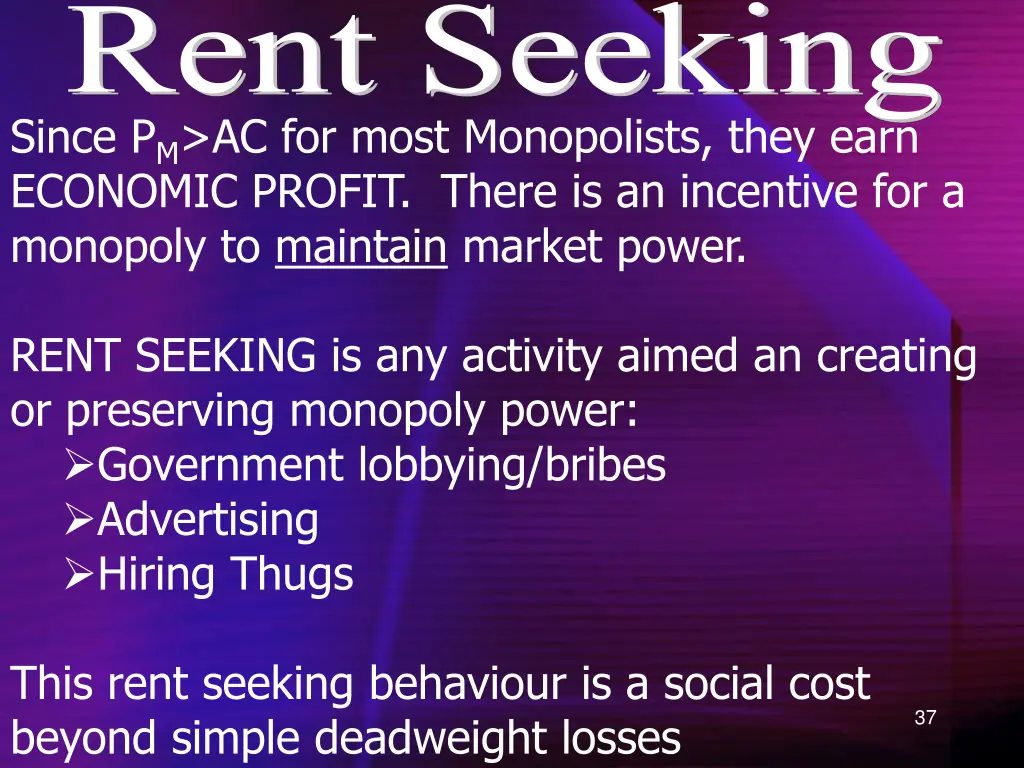 rent seeking