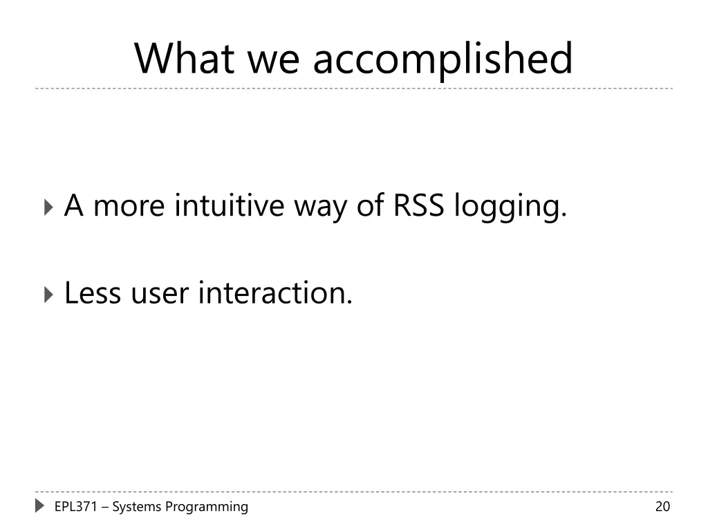 what we accomplished