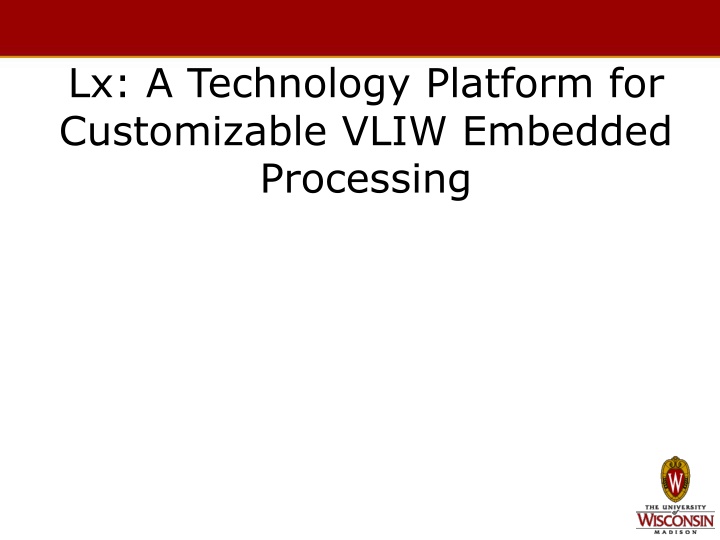 lx a technology platform for customizable vliw