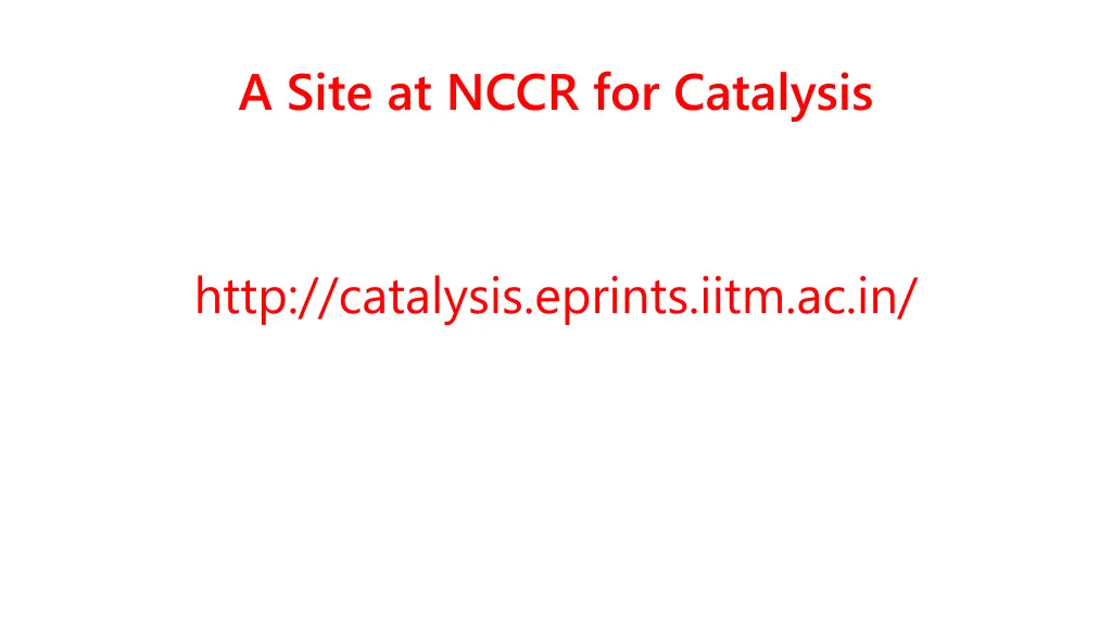 a site at nccr for catalysis