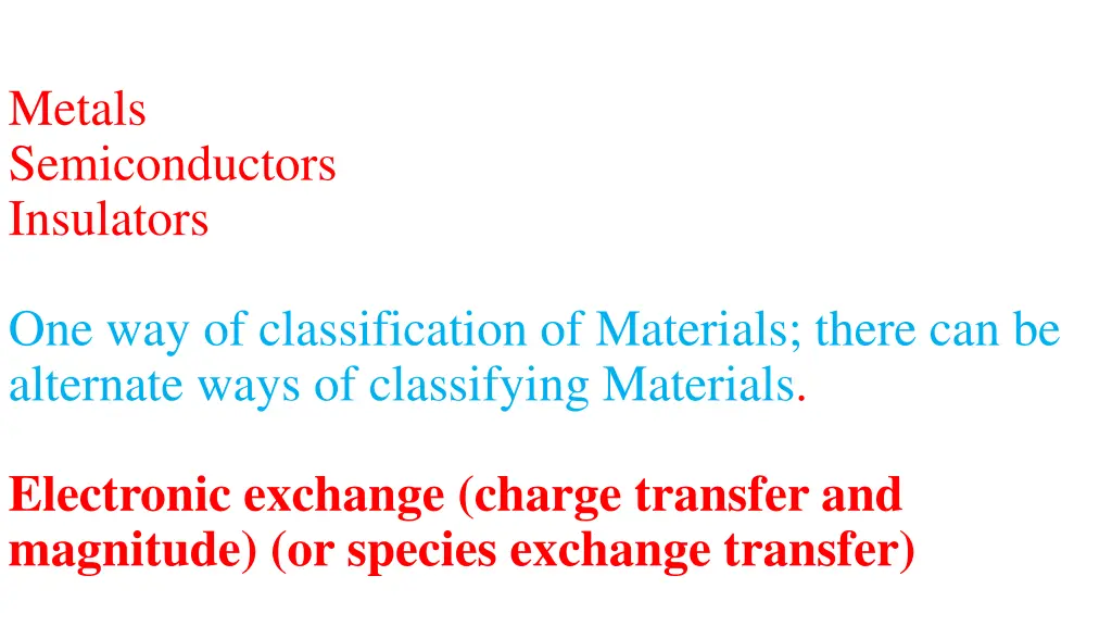 metals semiconductors insulators