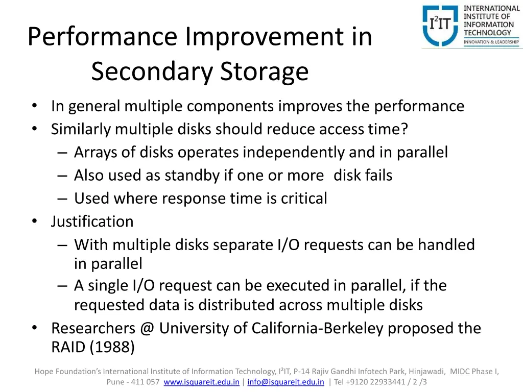 performance improvement in secondary storage