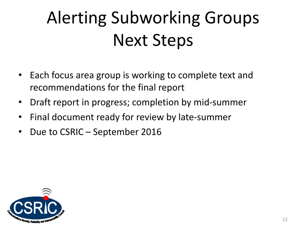 alerting subworking groups next steps