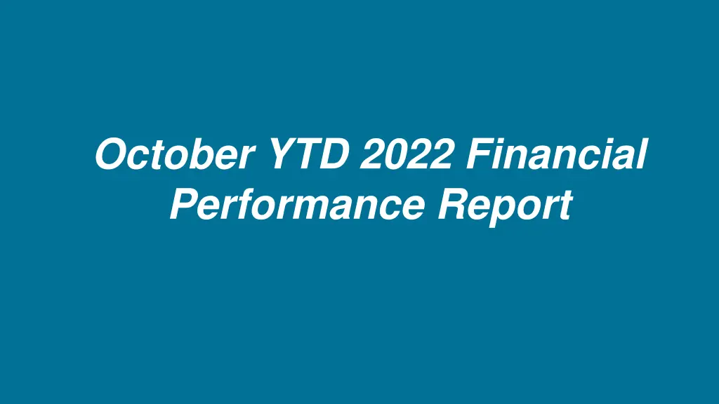 october ytd 2022 financial performance report