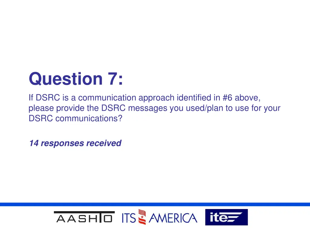 question 7 if dsrc is a communication approach