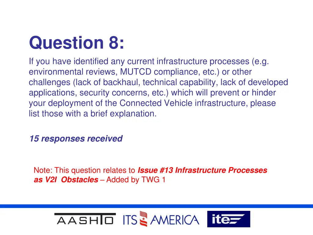 question 8 if you have identified any current