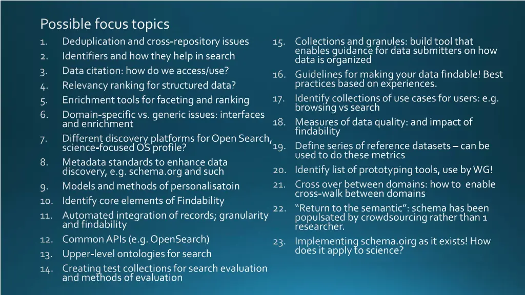 possible focus topics deduplication and cross