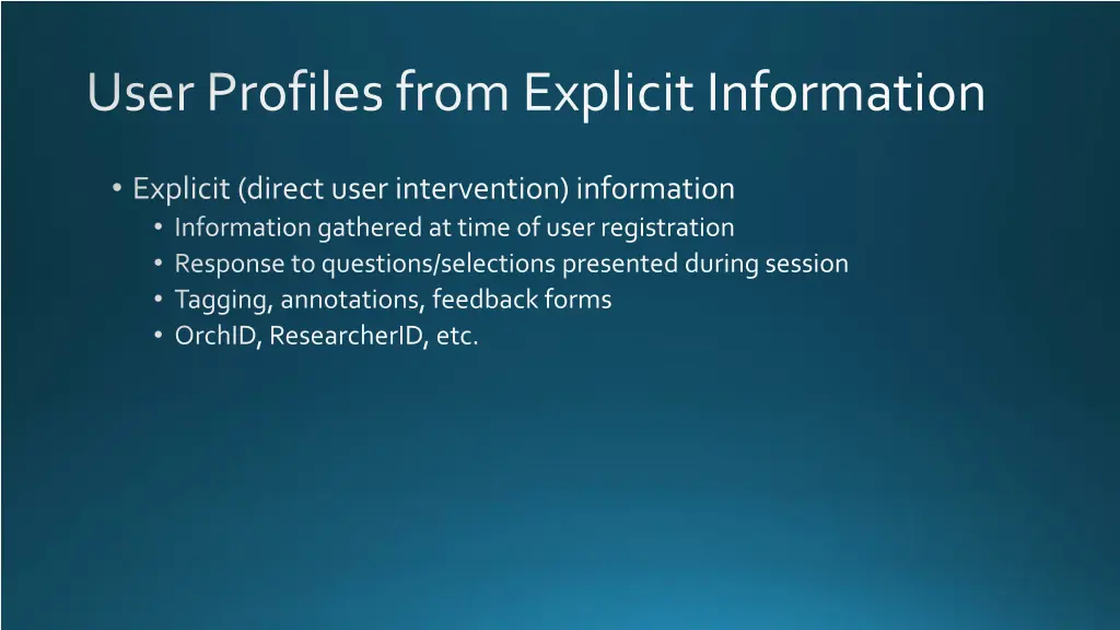 user profiles from explicit information