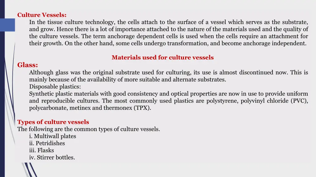 culture vessels in the tissue culture technology