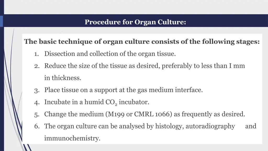 procedure for organ culture