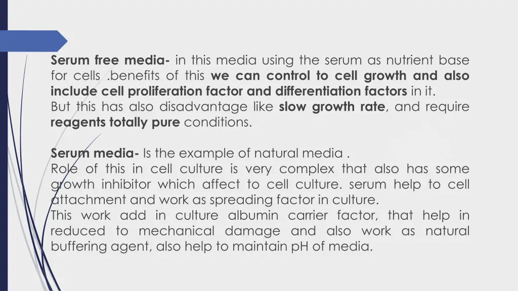 serum free media in this media using the serum
