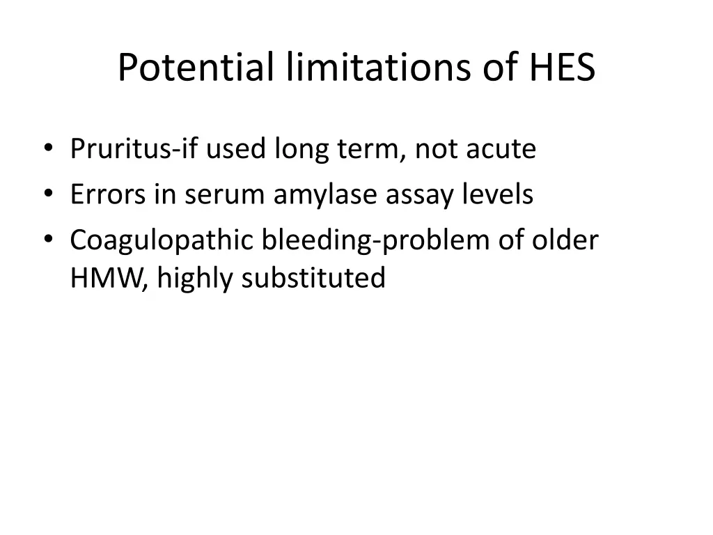 potential limitations of hes