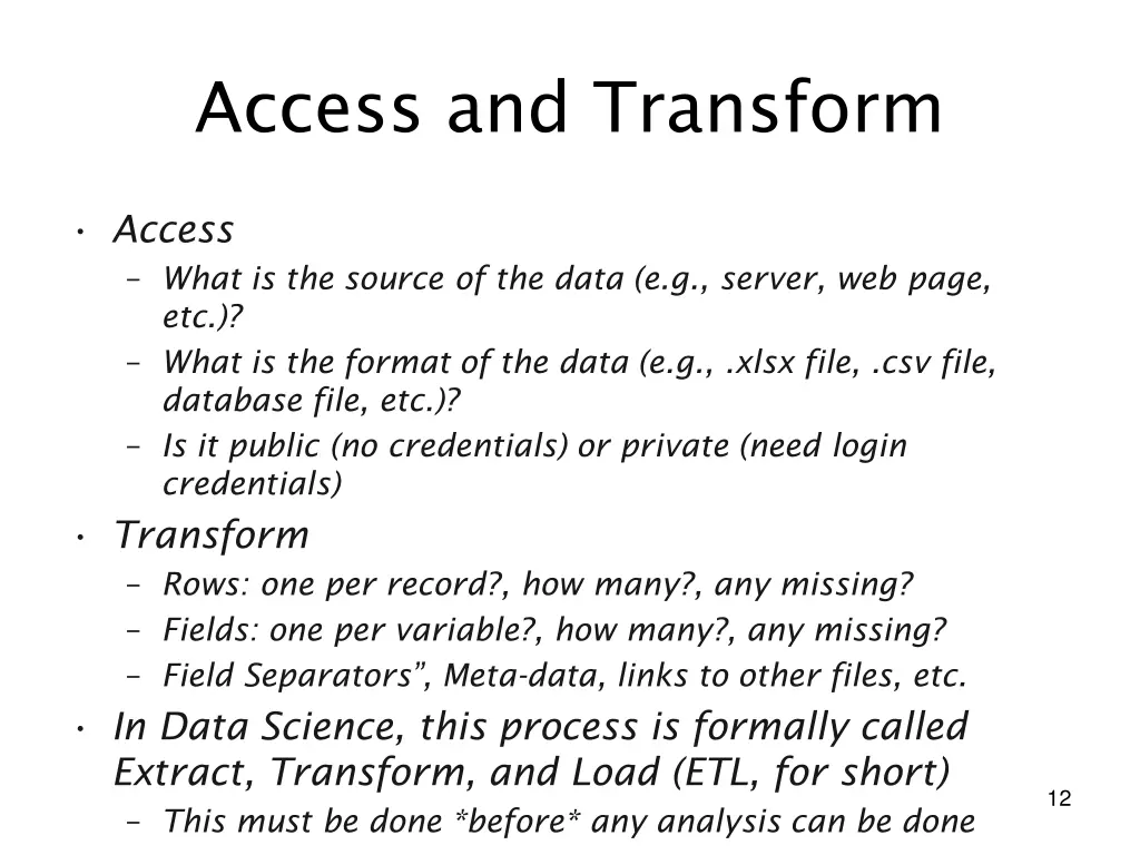 access and transform