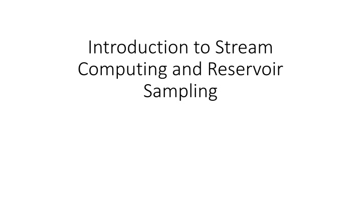 introduction to stream computing and reservoir