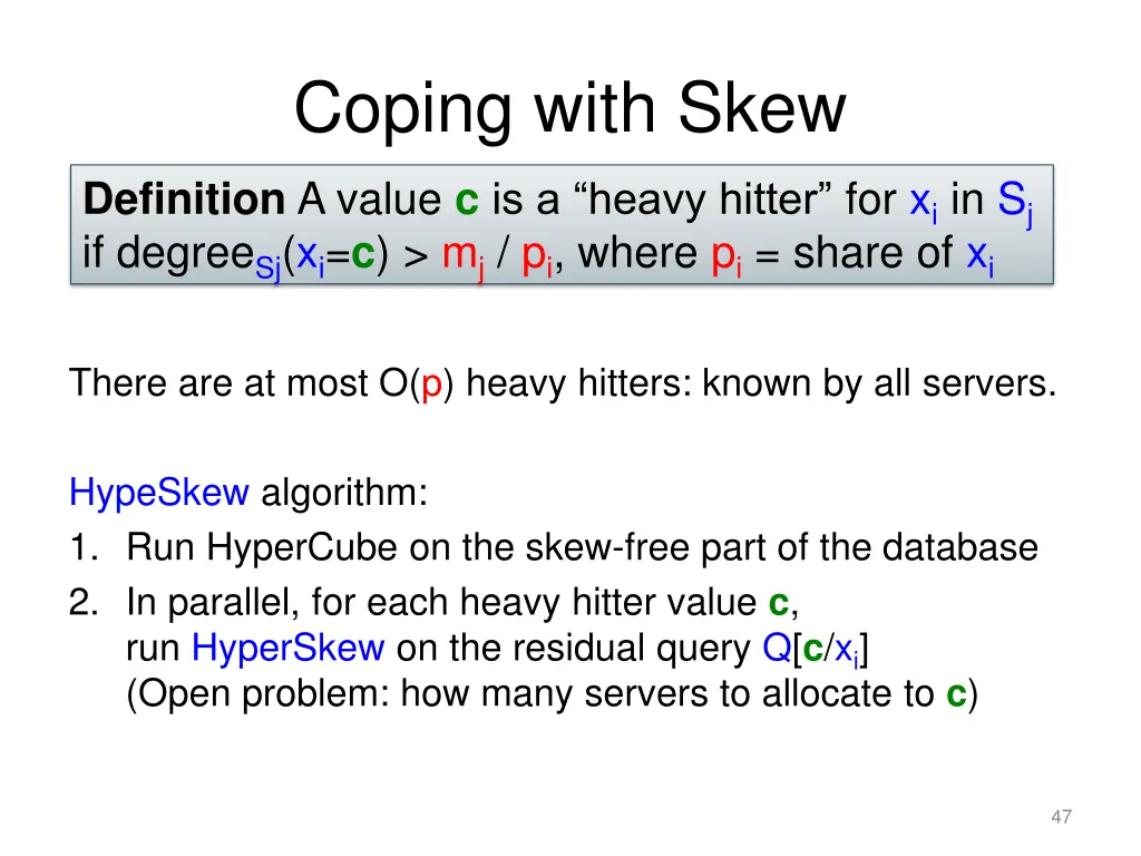coping with skew