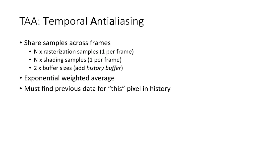 taa t temporal a antia aliasing