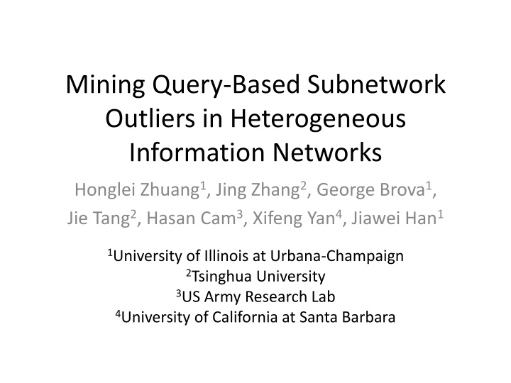 mining query based subnetwork outliers