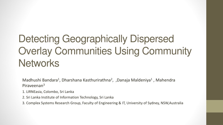 detecting geographically dispersed overlay