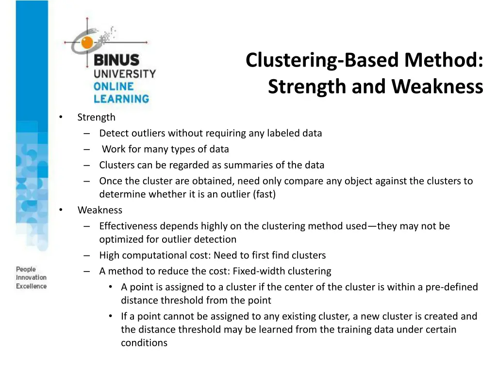 clustering based method strength and weakness
