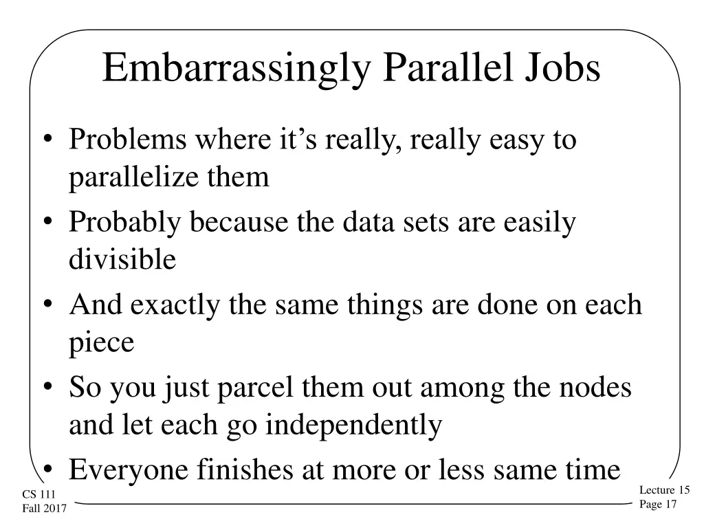 embarrassingly parallel jobs