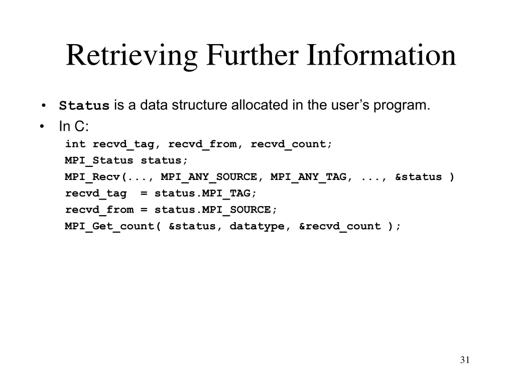 retrieving further information