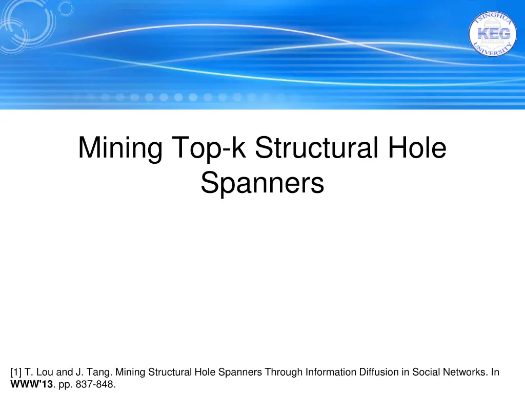mining top k structural hole spanners