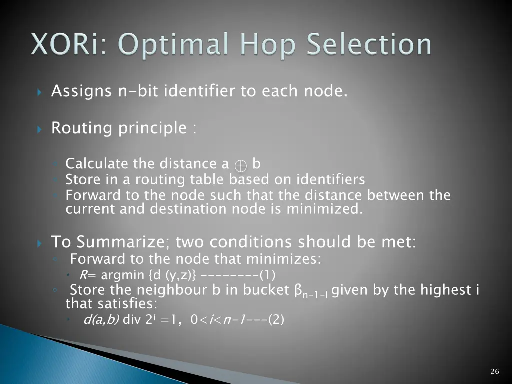 assigns n bit identifier to each node
