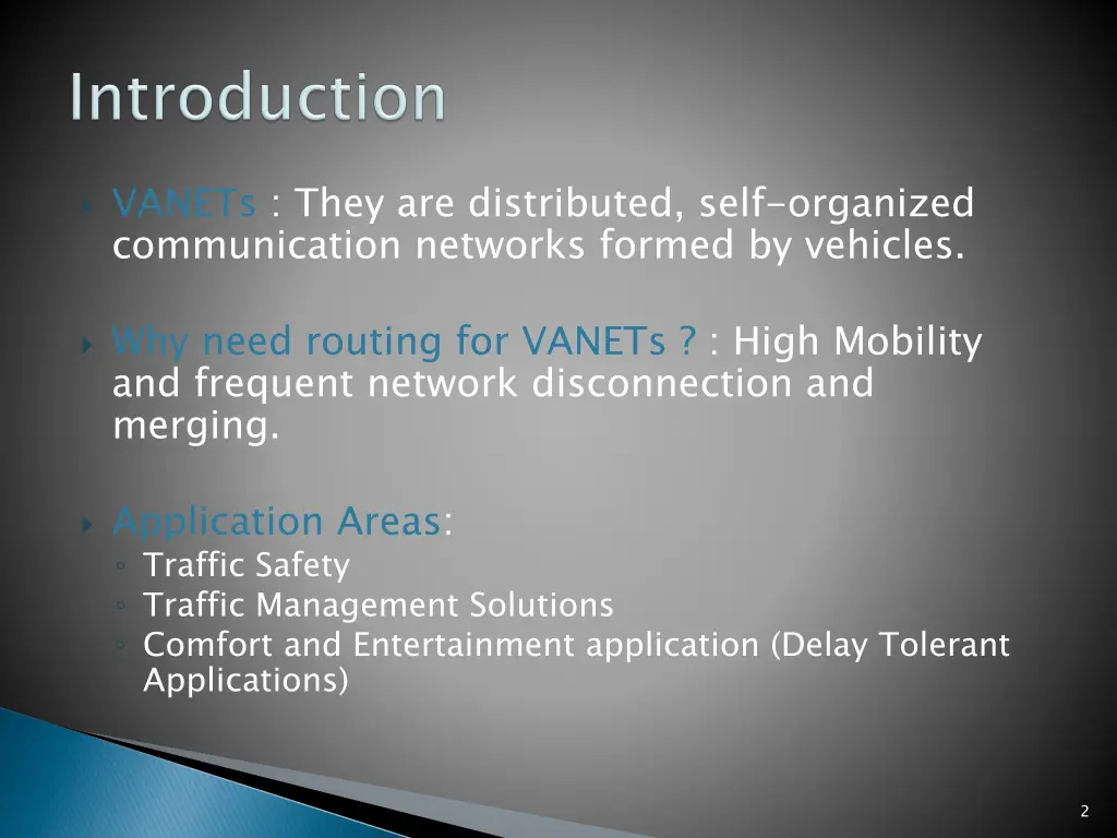 vanets they are distributed self organized