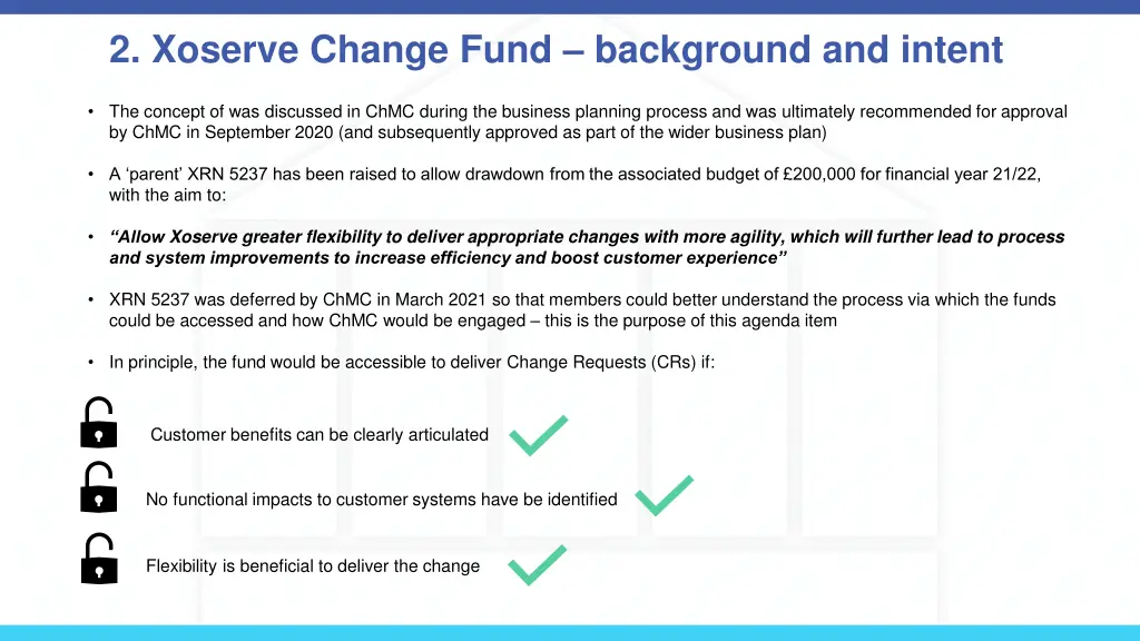 2 xoserve change fund background and intent