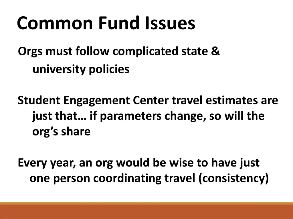 common fund issues orgs must follow complicated
