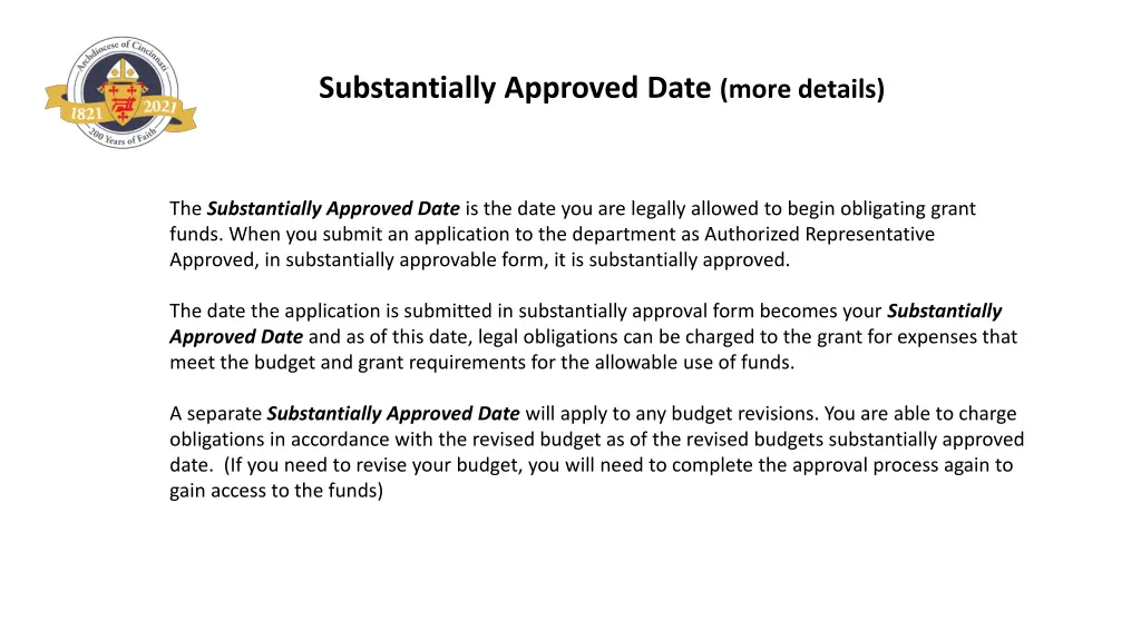 substantially approved date more details