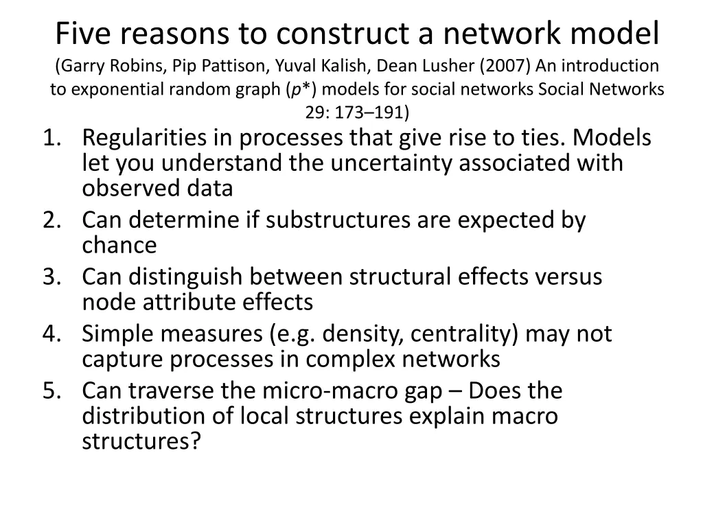 five reasons to construct a network model garry