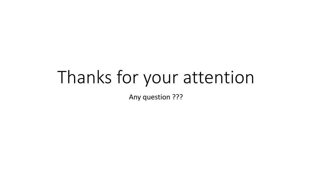 thanks for your attention