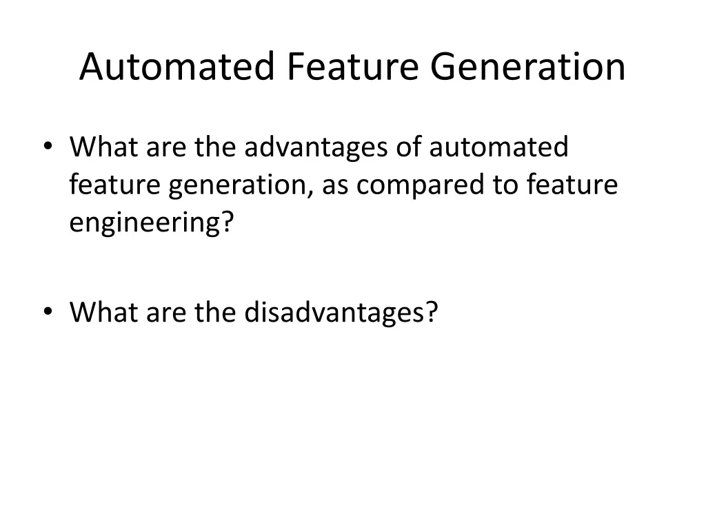 automated feature generation
