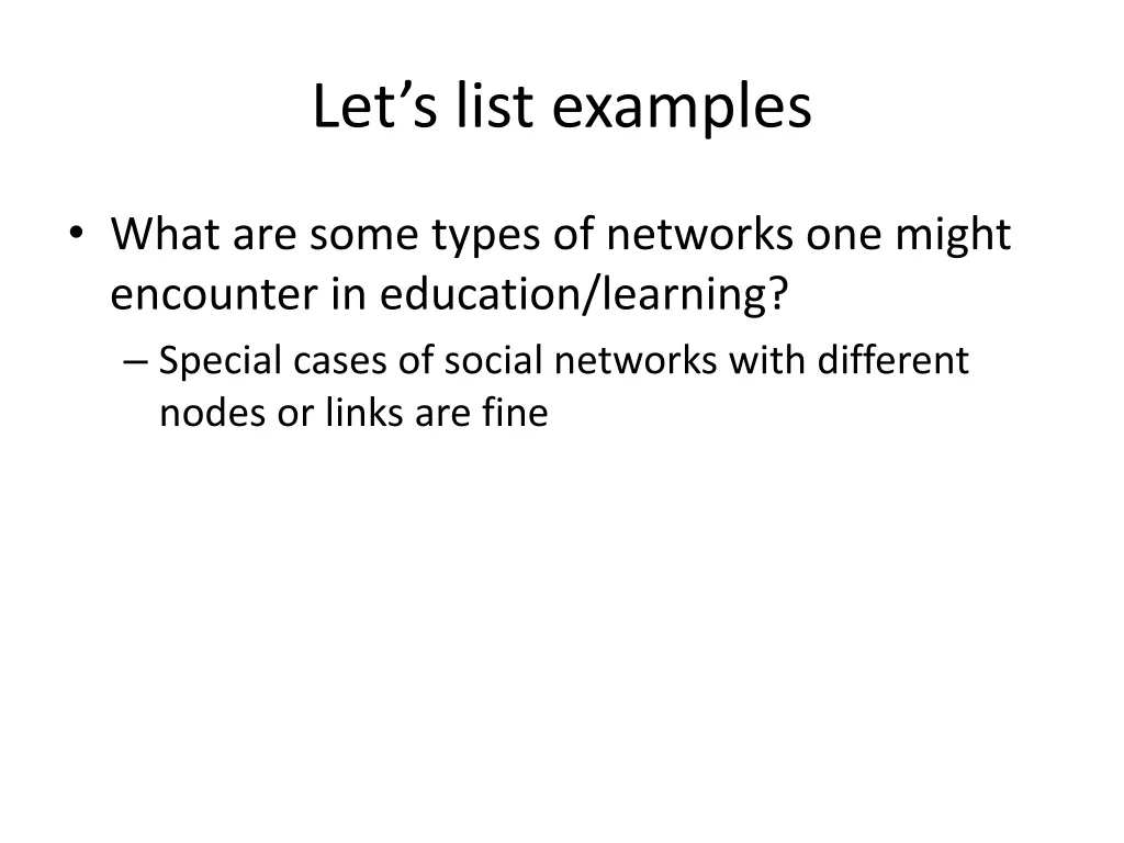 let s list examples