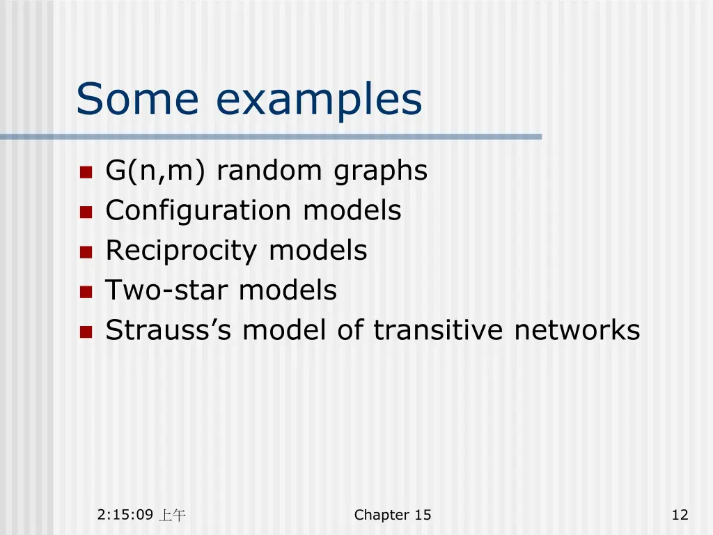 some examples